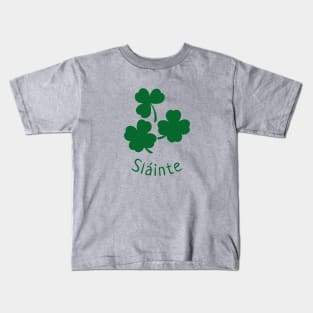 Sláinte 3 Shamrocks Kids T-Shirt